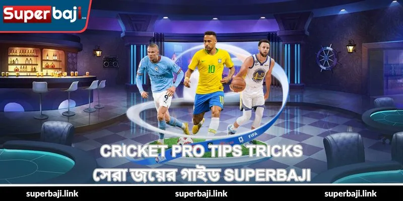 Cricket Pro Tips Tricks – সেরা জয়ের গাইড - SuperBaji 19 Cricket Pro Tips Tricks – সেরা জয়ের গাইড - SuperBaji